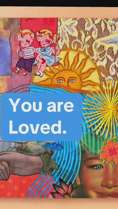 you are loved mixed media collage process video